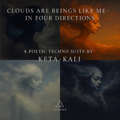 Clouds Are Beings Like Me – In Four Directions