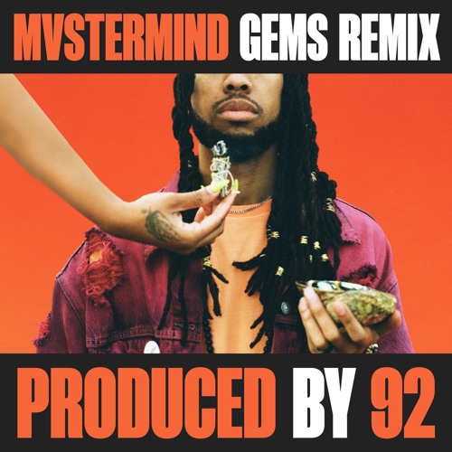 Mvstermind - Gems (Remix) (Prod by 92)