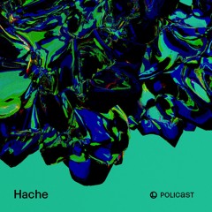 POLICAST 002 - Hache