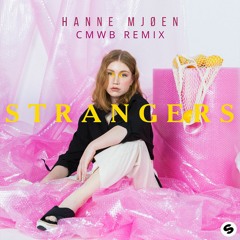 HANNE MJØEN - Strangers (CMWB Remix)
