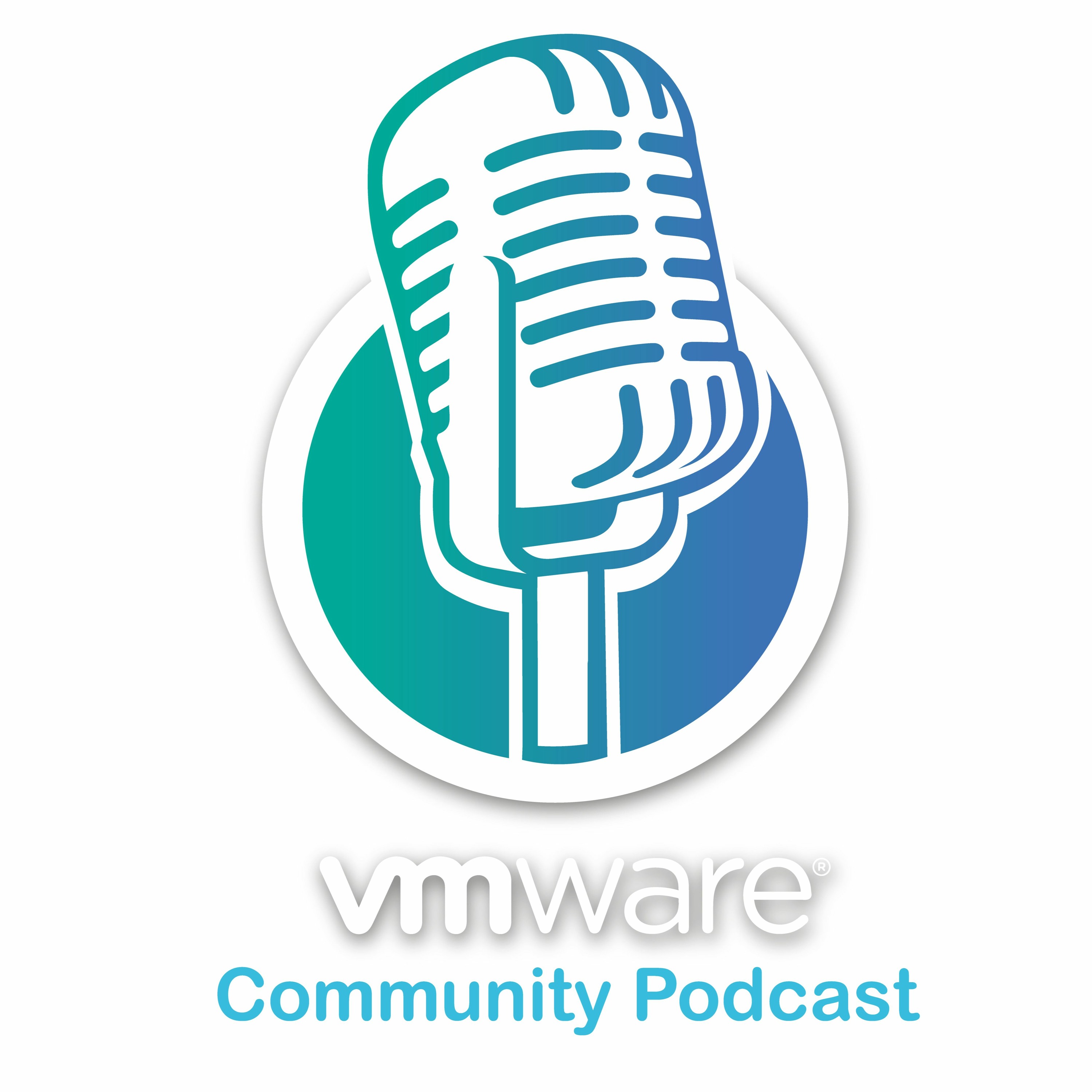 VMware CMTY Podcast #570 - Security Track On VMworld 2021 w/ Brad Doctor