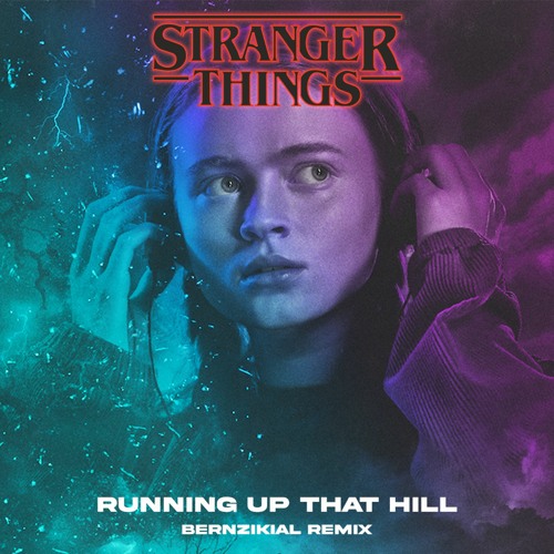 Stream [Stranger Things] Kate Bush - Running Up That Hill (BERNZIKIAL ...