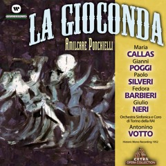 Ponchielli : La Gioconda : Act 2  "Cielo e mar"  [Enzo]