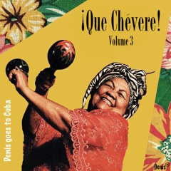 ¡Que Chévere! (Volume 3)-Denis goes to Cuba-