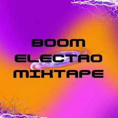 BOOM ELECTRO MIXTAPE