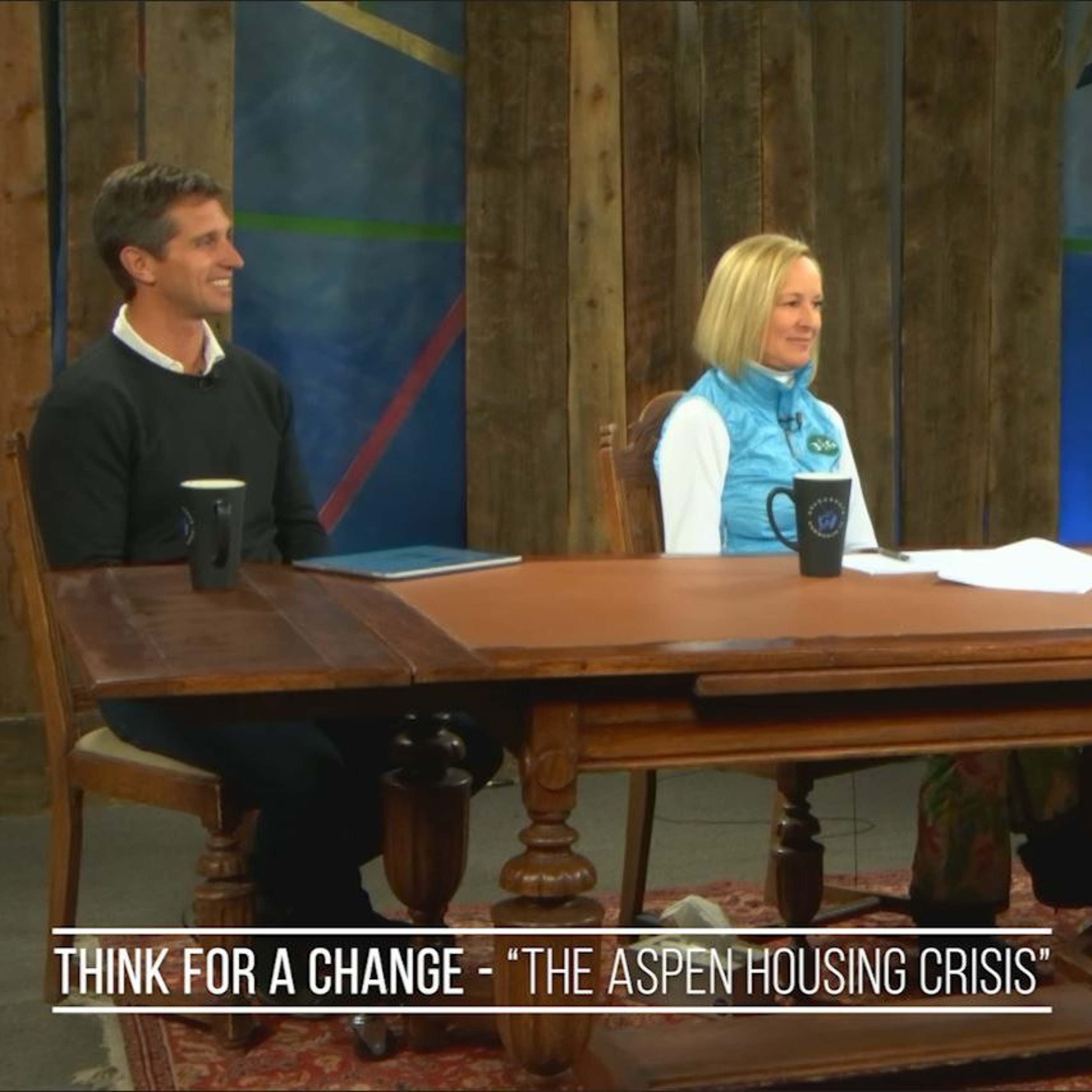 Think for a Change - ”The Aspen Housing Crisis”