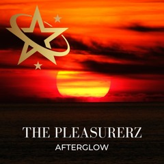 Afterglow ft. The Pleasurerz
