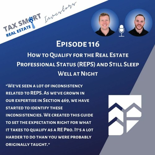 Stream episode 116. How to Qualify for the Real Estate Professional