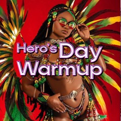 Heros Day Warmup