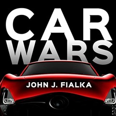 [GET] KINDLE 📧 Car Wars: The Rise, the Fall, and the Resurgence of the Electric Car