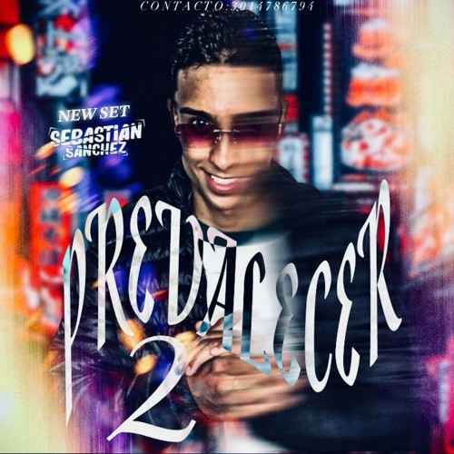 PREVALECER 2 (DJ SEBASTIAN SANCHEZ )