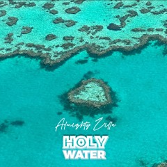 Almighty Zilla-Holy Water
