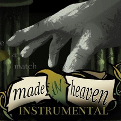 MADE IN HEAVEN (Instrumental) [HIT SINGLE REAL UST]