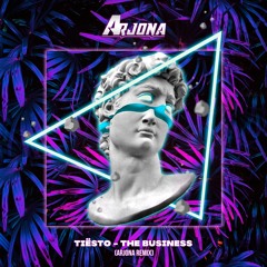 Tiësto - Business (Arjona Remix)*FREE DOWNLOAD*