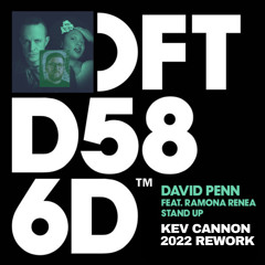 David Penn feat Ramona Renea - Stand Up (Kev Cannon 2022 remake)