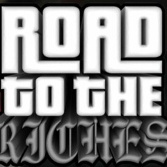 Roblox Road to the riches main theme