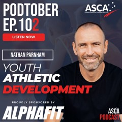 ASCA Podcast #102 - Nathan Parnham
