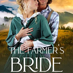 [READ] EPUB 💑 The Farmer's Bride (The Flat River Matchmaker Book 1) by  Christine St