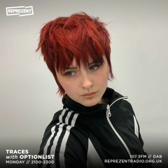 Traces (Clasp & Theorist) w/ optionlist | 4th December