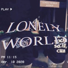 Lonely World (Prod. Fantom)