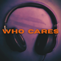 WHO CARES