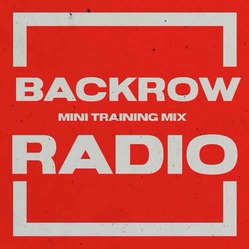 Backrow Radio Mini Training Mix