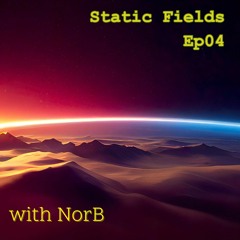 Static Fields Ep04