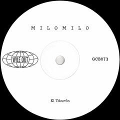 milomilo - El Tiburón [Wile Out](Global Club Beats)