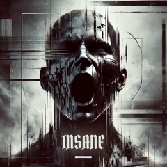 Insane