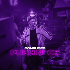 Pushin' On