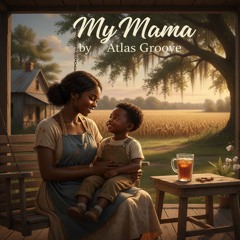 My Mama