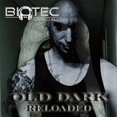 Old Dark -RELOADED-