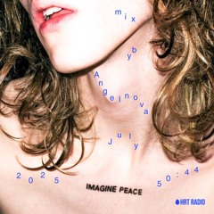 "IMAGINE PEACE" mix by AngelnovA // HRT radio