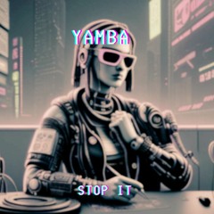 Yamba - Stop It