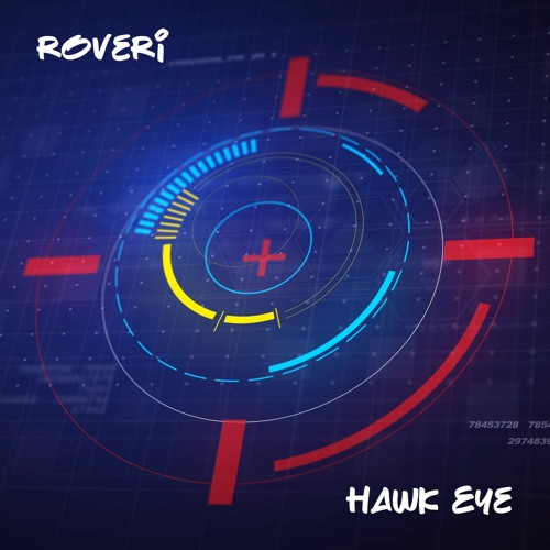 Roveri - Hawk Eye (Original Mix)