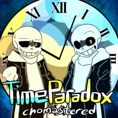 Time Paradox [Re-Chomastered]
