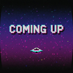 Coming Up (prod. Xenshel)