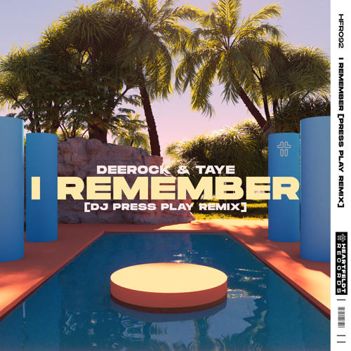 I Remember (DJ Press Play Remix)