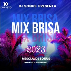 01 Mix Brisa 01.08.2023   DJ SONUS