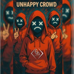 !Unhappy Crowd ;( [Version 1]