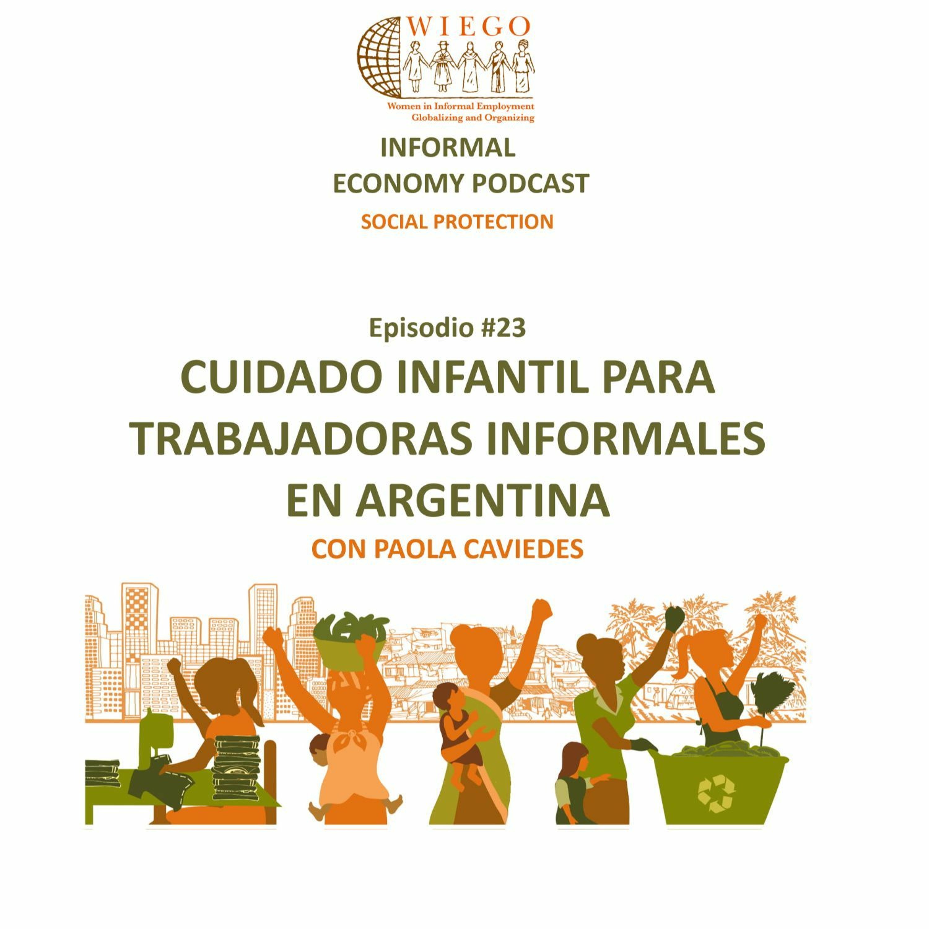 Informal Economy Podcast: Social Protection