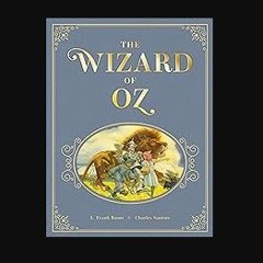 Read eBook [PDF] 📕 The Wizard of Oz: The Collectible Leather Edition Read online