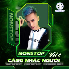 Nonstop - (Hay) Căng Nhấc Người (Vol.4) - DJ PoKaBaBy Mix