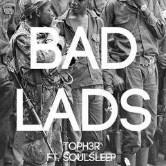 Bad Lads