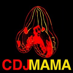 02 - CDJ - Mama Club Edit