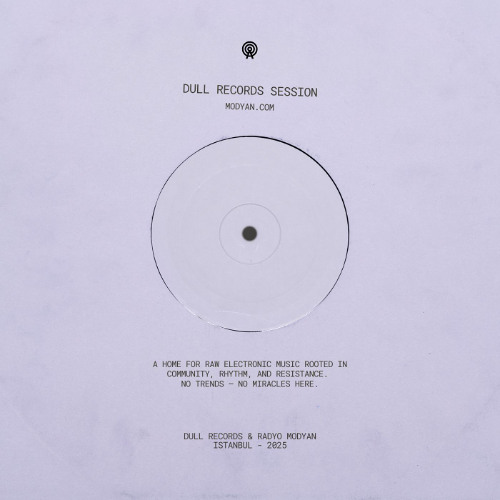 dull recordz sessions - 18.05.2025