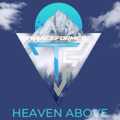 Tranceformerz Presents Heaven Above 25-11-25