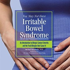 [READ] [EPUB KINDLE PDF EBOOK] You May Not Have Irritable Bowel Syndrome: An Introduc