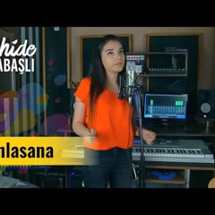 آهنگ ترکی Anlasana از ناهید باباشلی