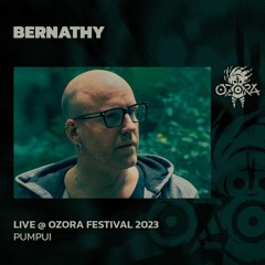 Bernathy @ Ozora 2023 | Pumpui